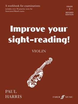 Paperback Improve Your Sight-reading! Violin, Grade 5: A Workbook for Examinations (Faber Edition: Improve Your Sight-Reading) Book