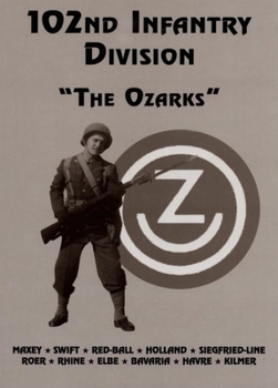 Hardcover 102nd Infantry Division: The Ozarks"""" Book