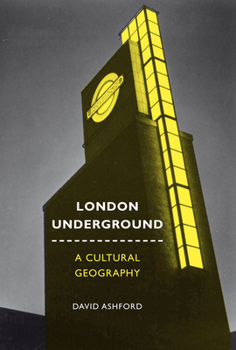 Hardcover London Underground: A Cultural Geography Book