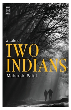 Paperback A Tale Of Two Indians Book