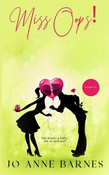 Paperback Miss Oops!: Strangers to Lovers Book