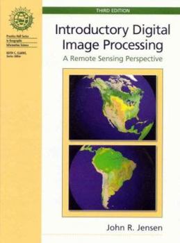 Hardcover Introductory Digital Image Processing: A Remote Sensing Perspective Book