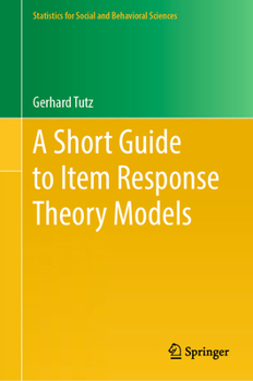 Hardcover A Short Guide to Item Response Theory Models Book