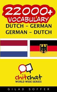 22000+ Dutch - German German - Dutch Vocabulary
