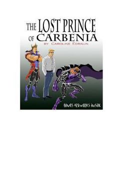 Paperback The Lost Prince of Carbenia Book