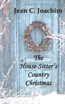 The House-Sitter's Country Christmas