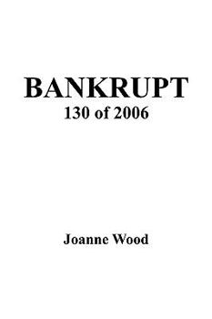 Paperback Bankrupt 130 of 2006 Book