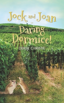 Paperback Jock and Joan - Daring Dormice! Book