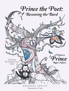 Prince the Poet: Becoming the Bard: A Tribute to Prince Rogers Nelson Introducing: Audrey Hepuuuurn his Trusty Tuxie