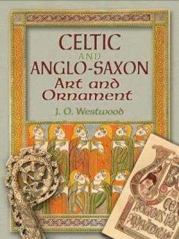 Paperback Celtic and Anglo-Saxon Art and Ornament in Full Color [With CDROM] Book