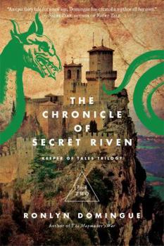The Chronicle of Secret Riven: Keeper of Tales Trilogy: Book Two - Book #2 of the Keeper of Tales Trilogy