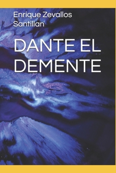 Paperback Dante El Demente [Spanish] Book