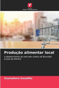 Paperback Produção alimentar local [Portuguese] Book