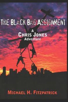 Paperback The Black Bag Assignment: A Chris Jones Adventure Book