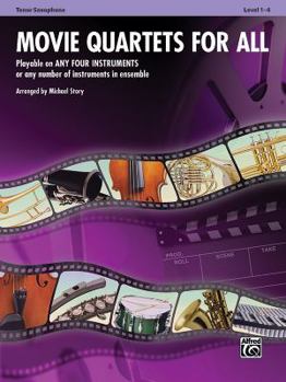 Paperback Movie Quartets for All, Tenor Saxophone, Level 1-4 Book