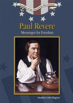 Library Binding Paul Revere: Messenger for Freedom Book