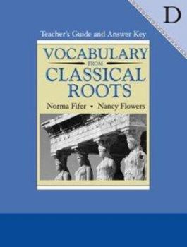 Paperback Vocabulary from Classical Roots D Teacher Guide/Answer Key Grd 10 Book