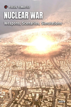 Paperback Nuclear War: Weapons, Scenarios, Simulations Book