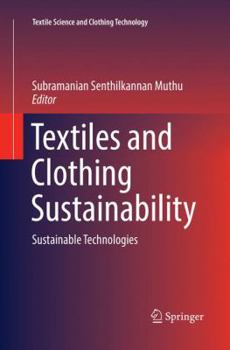 Paperback Textiles and Clothing Sustainability: Sustainable Technologies Book