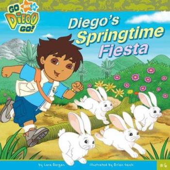 Diego's Springtime Fiesta (Go, Diego, Go! (8x8)) - Book  of the Go Diego Go!