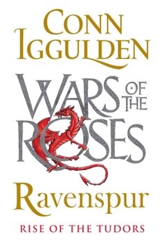 Ravenspur. Rise of the Tudors