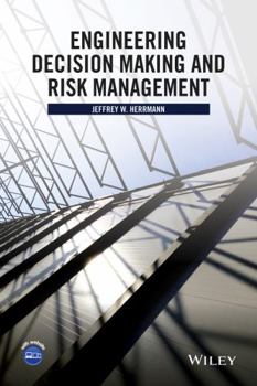 Hardcover Engineering Decision Making and Risk Management Book