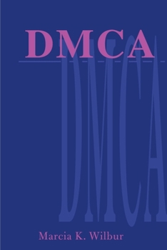Paperback DMCA: The Digital Millennium Copyright Act Book