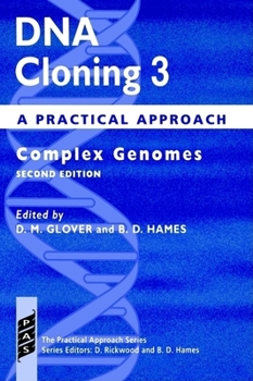 Hardcover DNA Cloning: A Practical Approachvolume 3: Complex Genomes Book