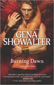 Burning Dawn - Book #3 of the Angels of the Dark