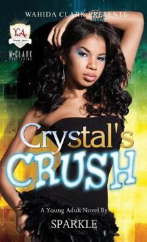 Hardcover Crystal's Crush Book