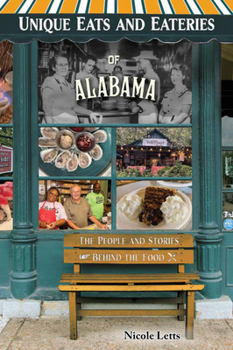 Paperback Unique Eats and Eateries of Alabama Book