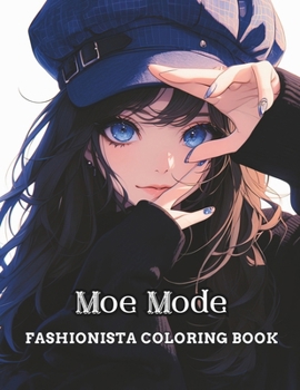 Moe Mode: Fashionista Coloring Book (Moe Mode Masterpieces Series)