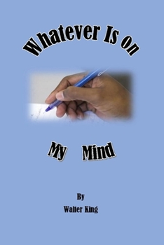 Paperback Whatever Is On My Mind Book