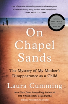 Paperback On Chapel Sands: The Mystery of My Mother's Disappearance as a Child Book