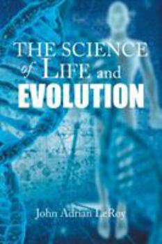 Paperback The Science of Life and Evolution Book