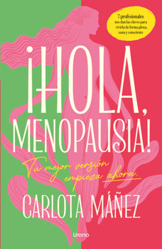 Paperback Hola, Menopausia! [Spanish] Book
