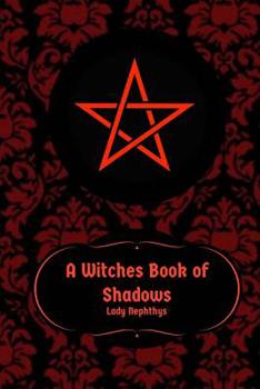 Paperback A Witches Book of Shadows Book