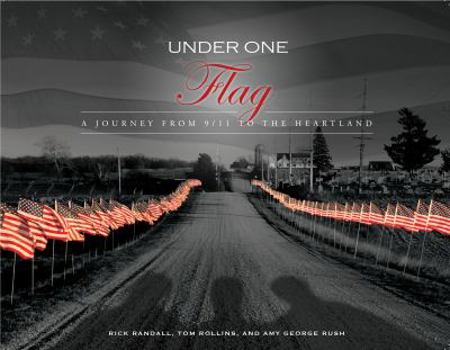 Hardcover Under One Flag: A Journey from 9/11 to the Heartland Book