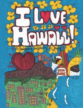 Paperback I Love Hawaii: A Coloring Book by R. Jung Book