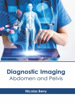 Hardcover Diagnostic Imaging: Abdomen and Pelvis Book