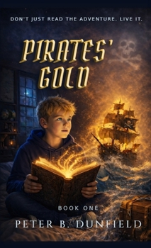 Hardcover Pirates' Gold: A Middle-Grade Time-Travelling Storyline Adventure Book