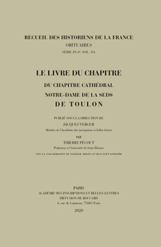 Le Livre Du Chapitre Du Chapitre Cathedral Notre-Dame de la Seds de Toulon