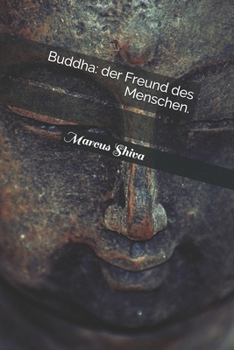 Paperback Buddha: der Freund des Menschen. [German] Book