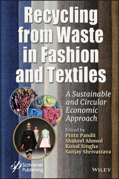 Hardcover Recycling from Waste in Fashion and Textiles: A Sustainable and Circular Economic Approach Book