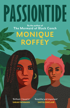 Paperback Passiontide Monique Roffey Book