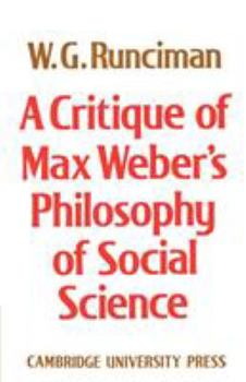 Paperback A Critique of Max Weber's Philosophy of Social Science Book