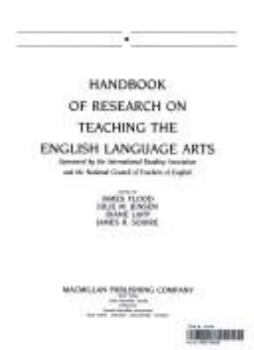 Hardcover Handbook of Research on Teaching the English Language Arts Book