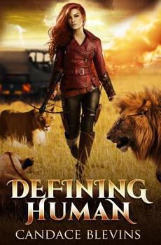 Defining Human - Book #4 of the Only Human