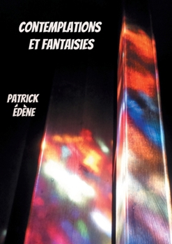 Paperback Contemplations et fantaisies [French] Book