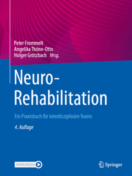 Hardcover Neurorehabilitation: Ein Praxisbuch Für Interdisziplinäre Teams [German] Book